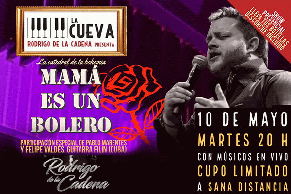 Rodrigo de la Cadena, Mamá es un bolero.